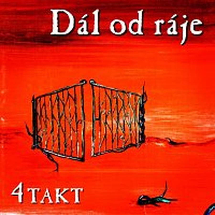 4Takt – Dál od ráje