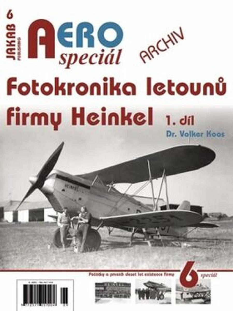 AEROspeciál 6 - Fotokronika letounů firmy Heinkel 1. díl - Koos Volker