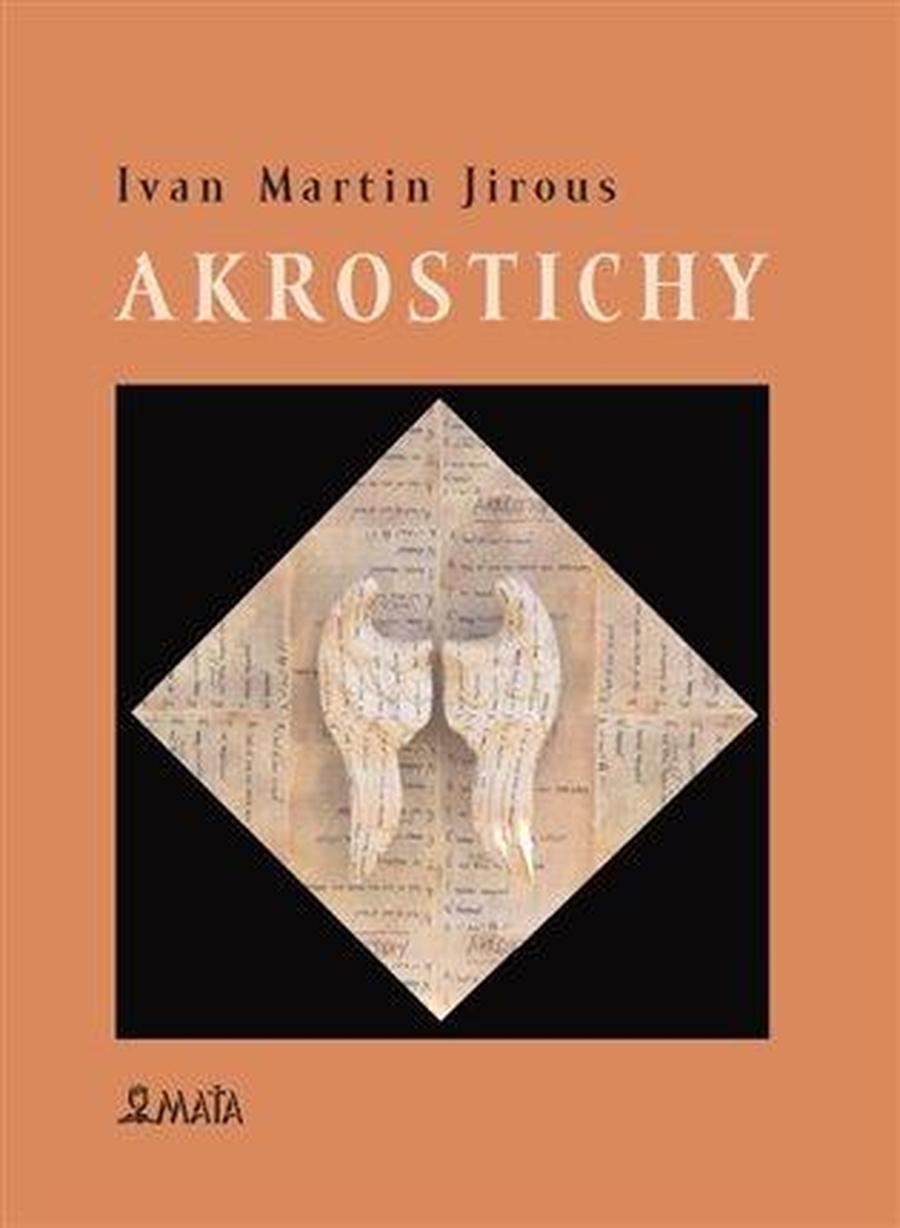 Akrostichy - Jirous Ivan Martin, Machovec Martin