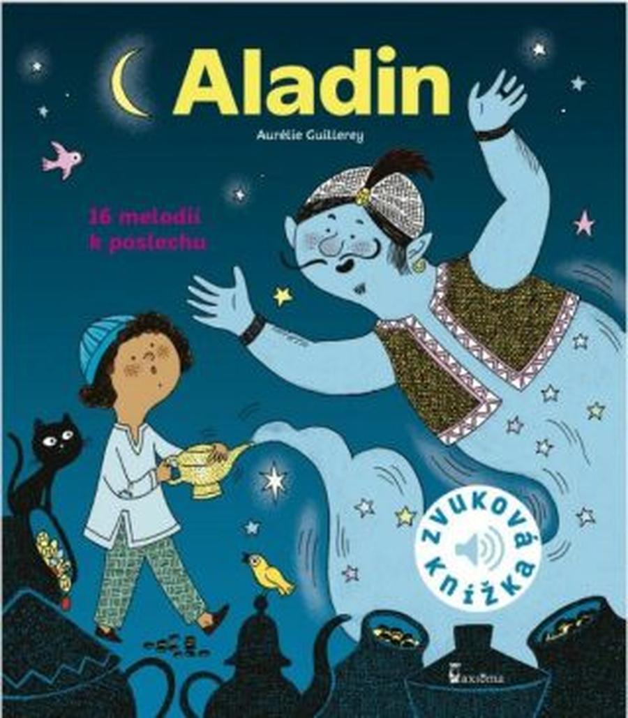 Aladin - Zvuková knížka  - Guillerey Aurélie