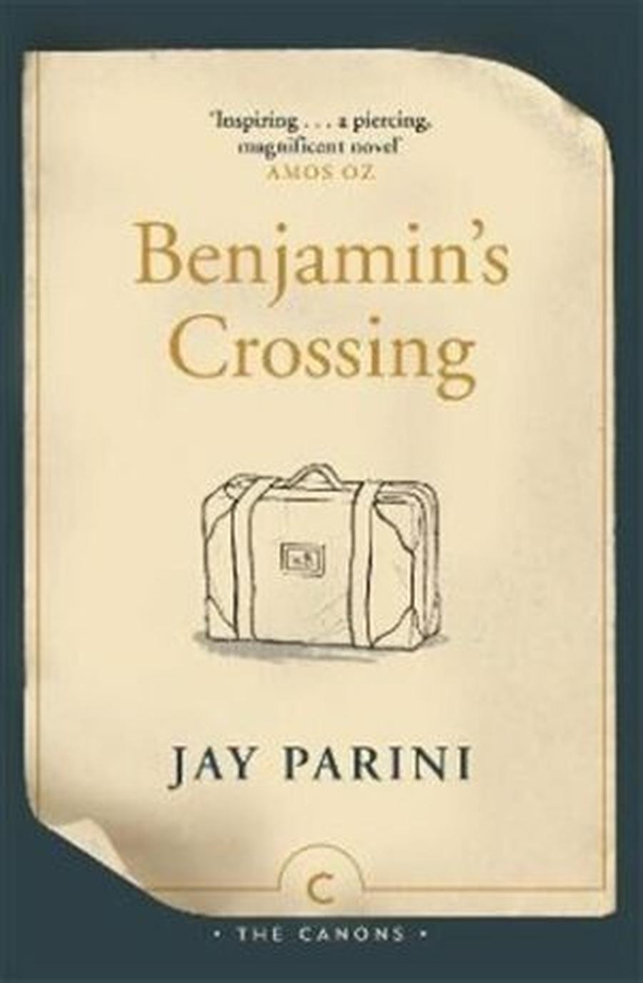 Benjamin's Crossing - Jay Parini