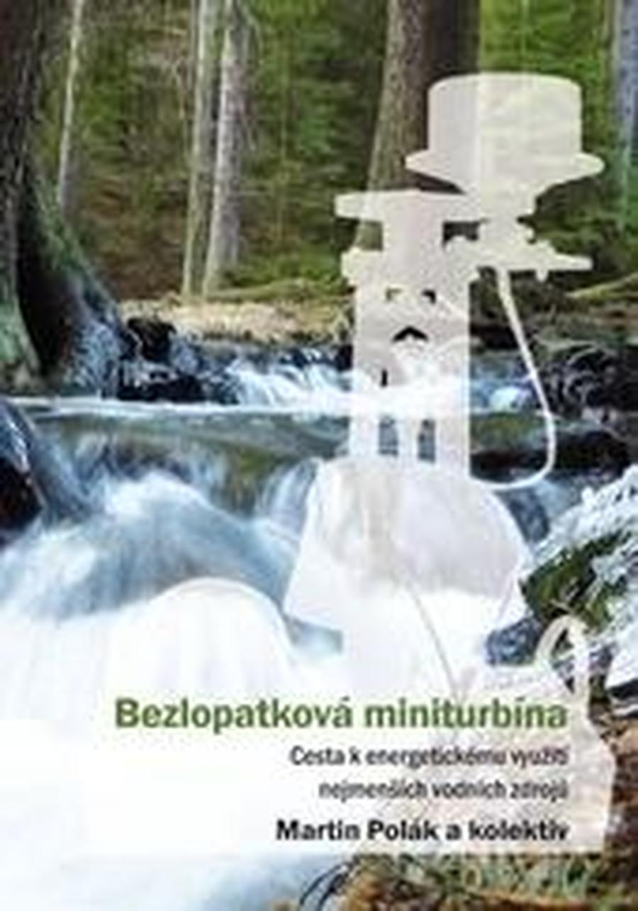 Bezlopatková miniturbína - Polák Martin