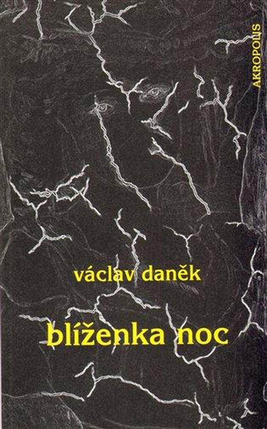 Blíženka Noc - Daněk Václav
