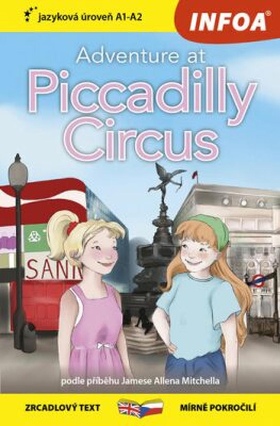 Četba pro začátečníky - Adventure at Piccadilly Circus  - Mitchell James Allen