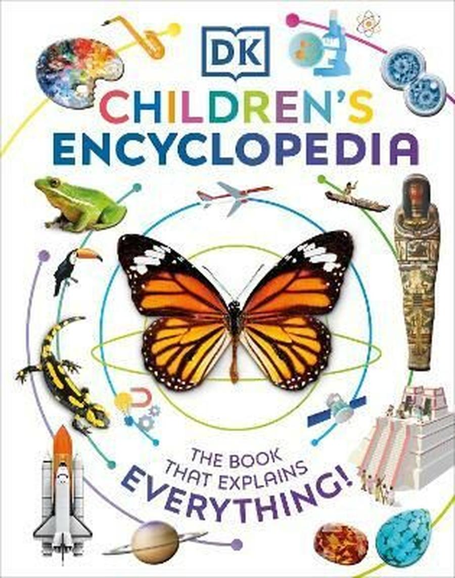 Childrens Encyclopedia: The Book That Explains Everything