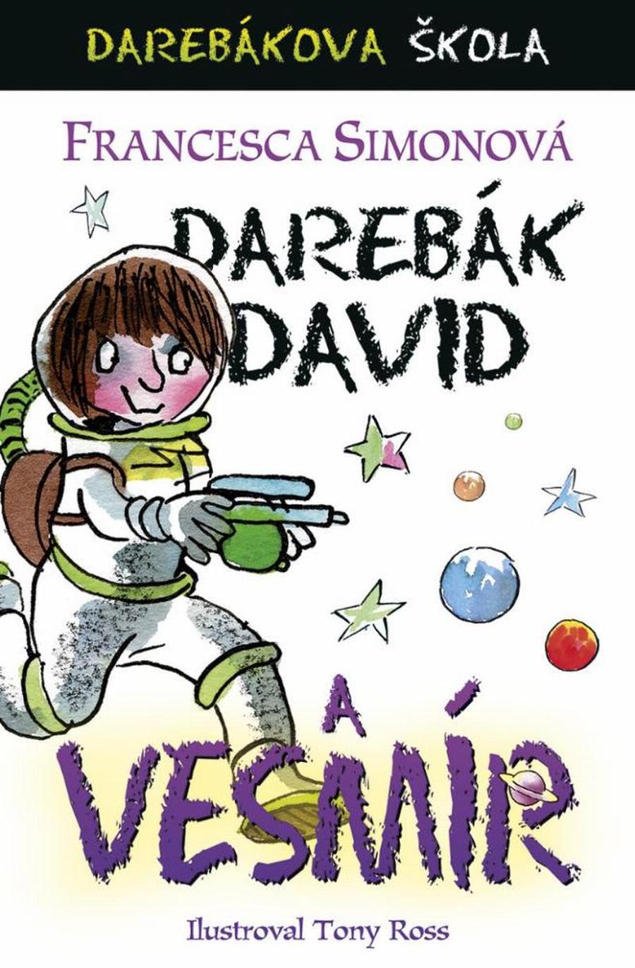 Darebák David a vesmír - Simonová Francesca