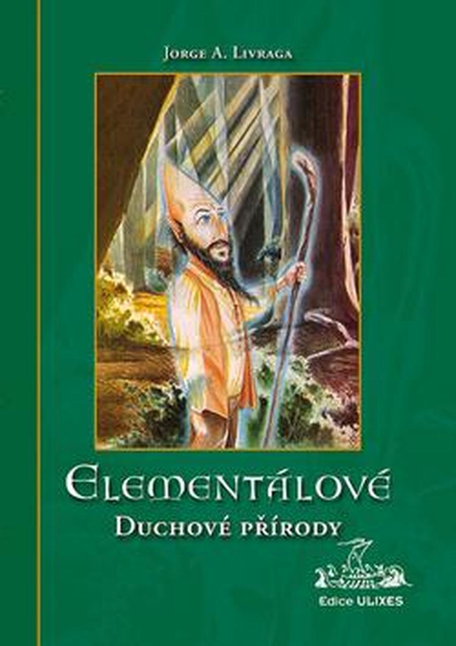 Elementálové Duchové přírody - Livraga Jorge A.