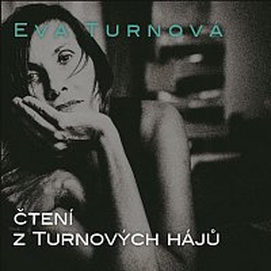 Eva Turnová – Turnová: Čtení z turnových hájů