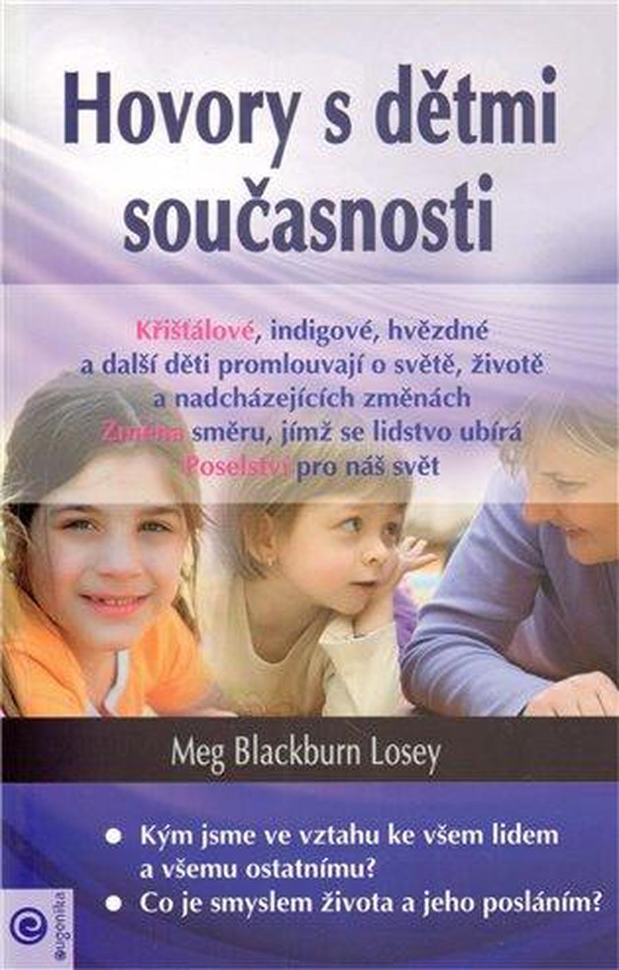 Hovory s dětmi současnosti - Losey Meg Blackburn