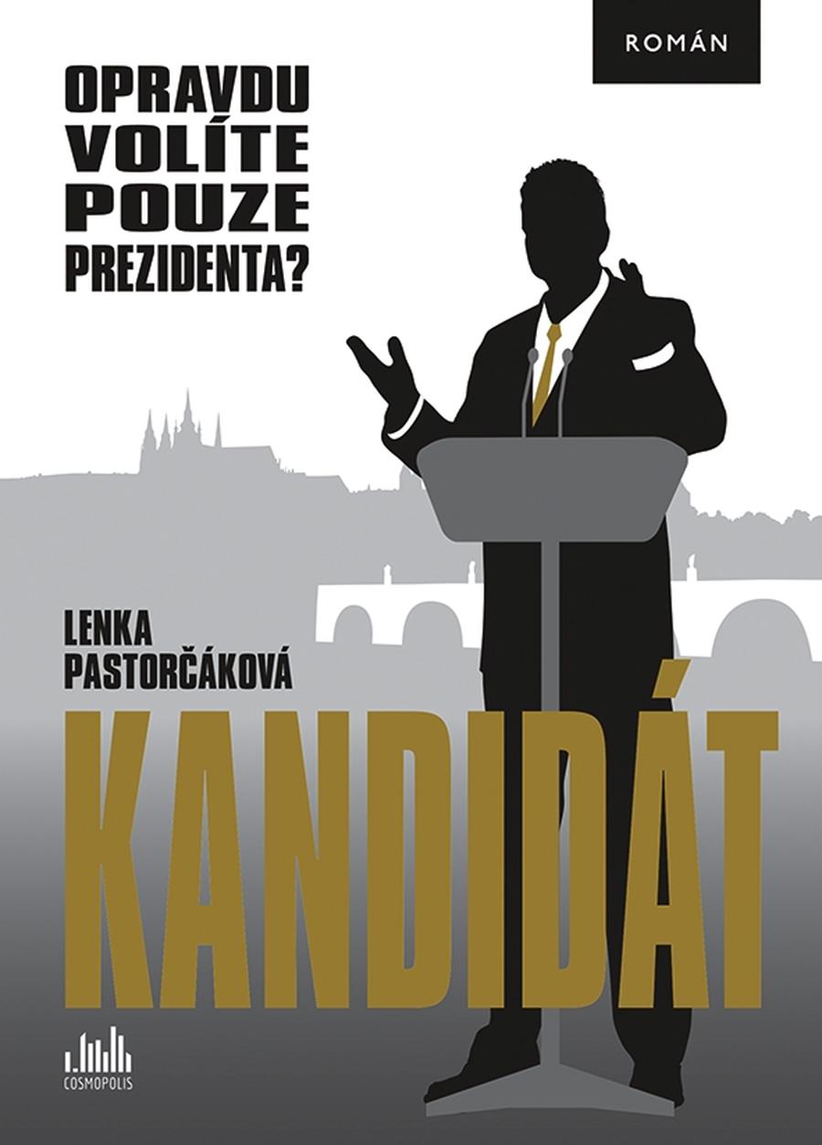 Kandidát, Pastorčáková Lenka