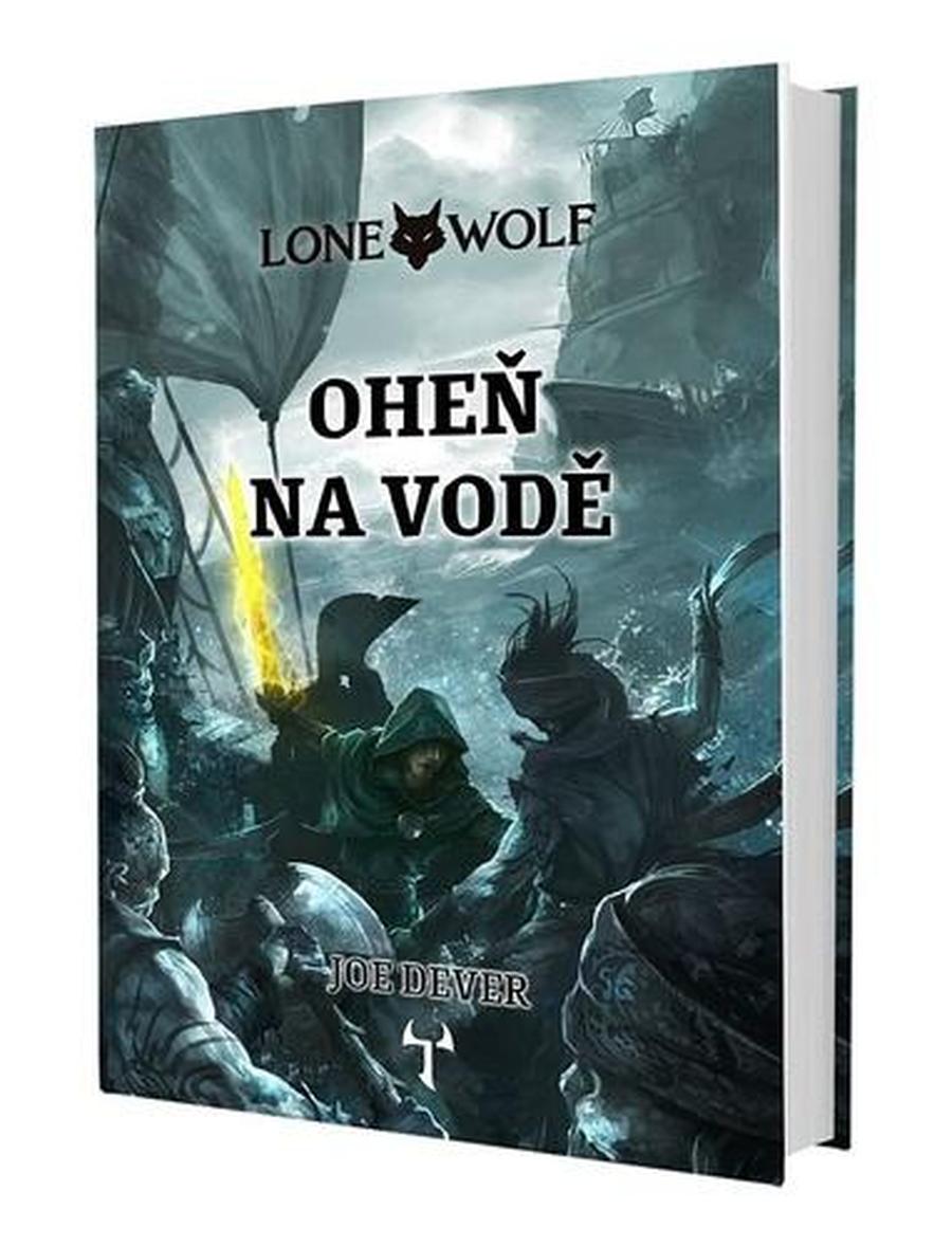 Lone Wolf Oheň na vodě -- Kniha 2 - Dever Joe