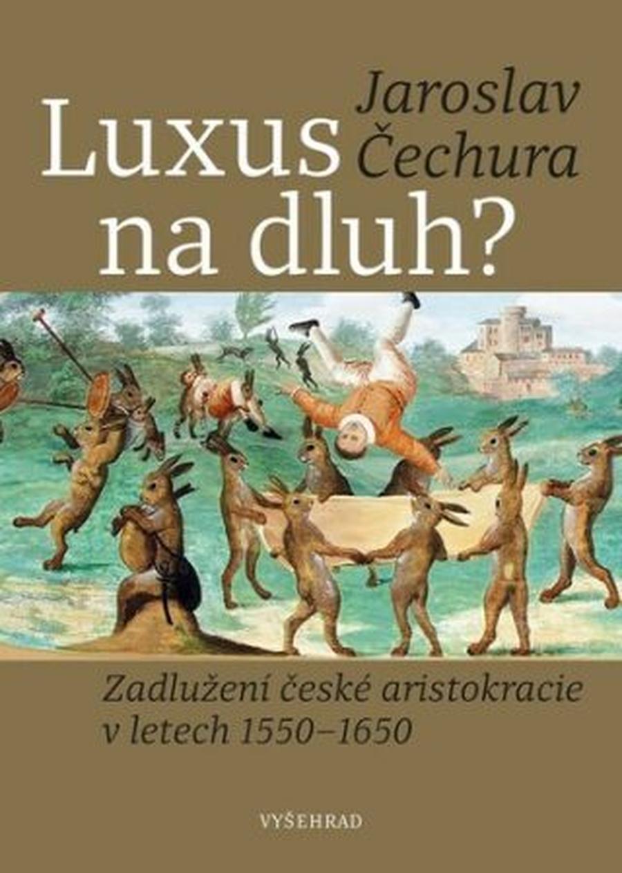 Luxus na dluh? - Jaroslav Čechura