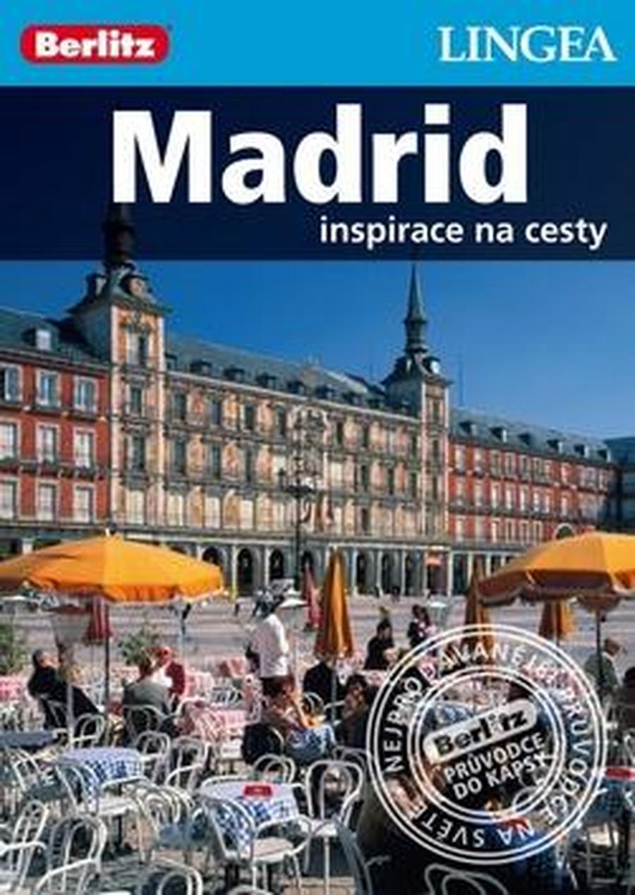 Madrid -- Inspirace na cesty -- Průvodce Madrid - Berlitz