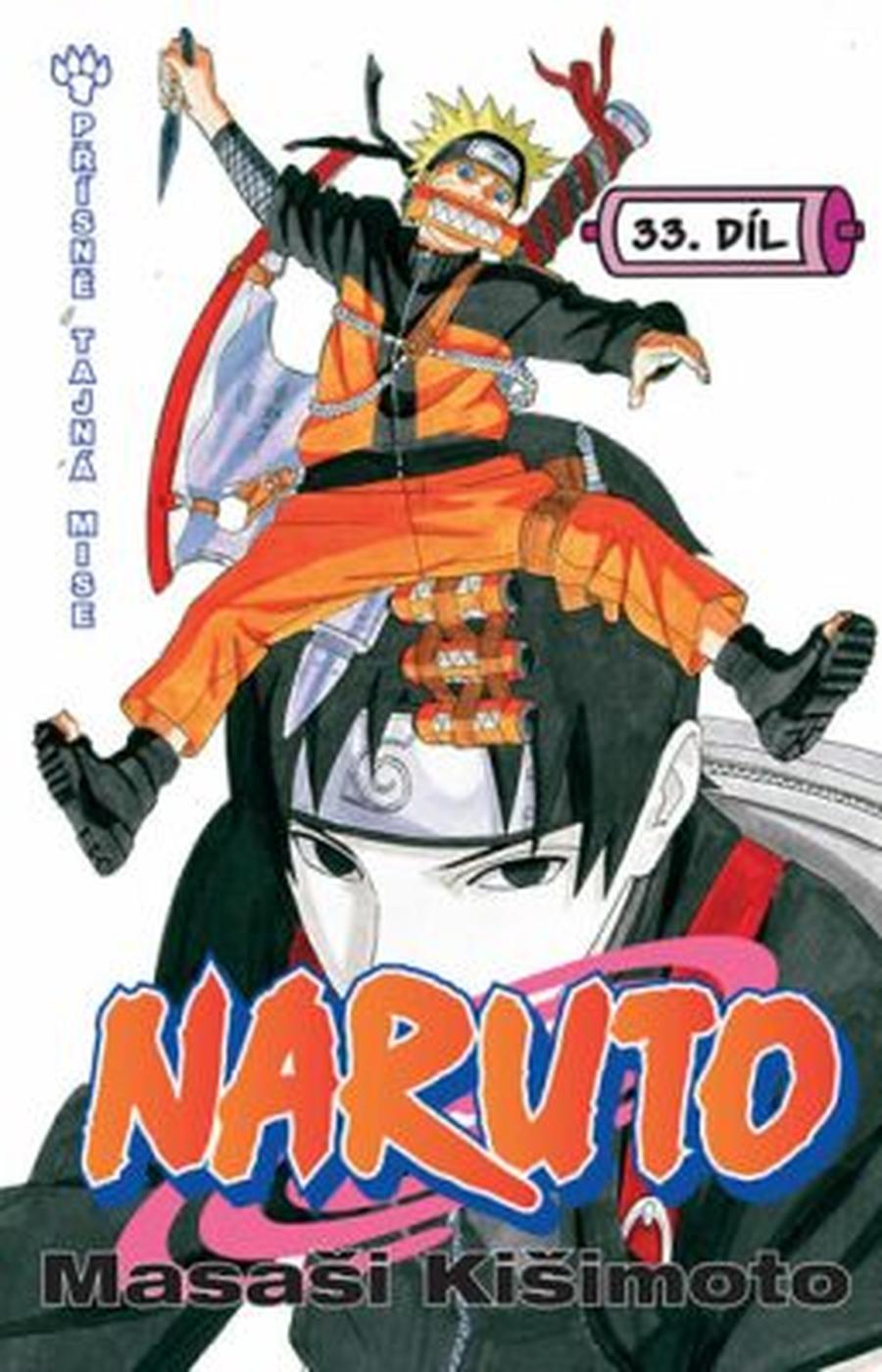 Naruto 33 Přísně tajná mise - Masashi Kishimoto