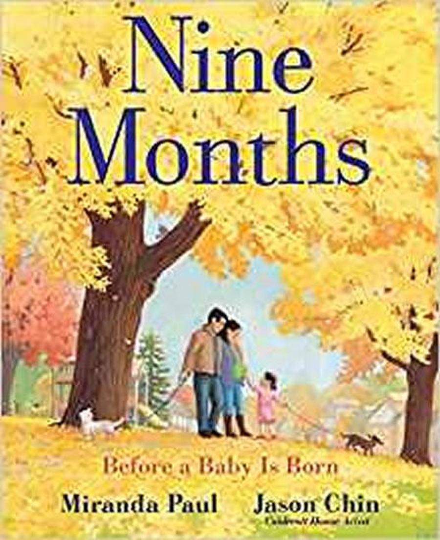 Nine Months : Before a Baby Is Born - Paul Miranda