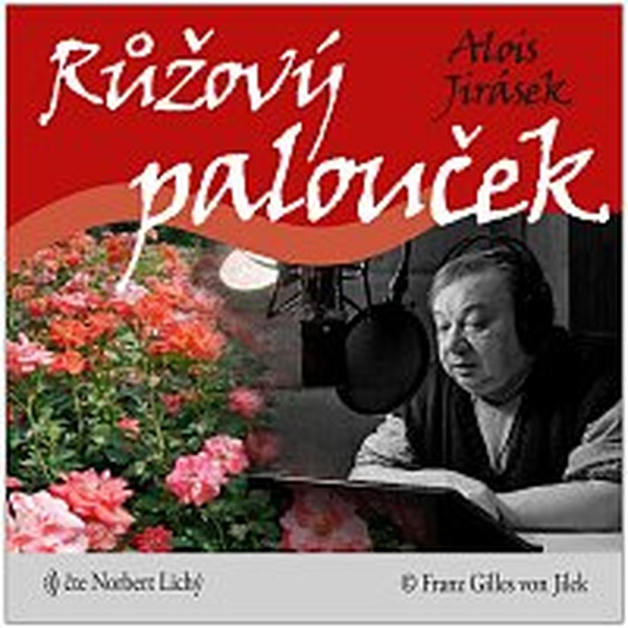 Norbert Lichý – Jirásek: Růžový palouček