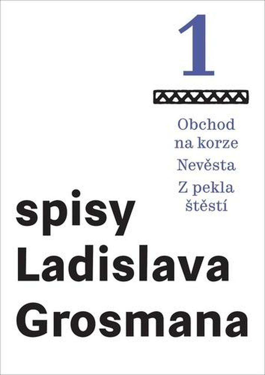 Obchod na korze Nevěsta Z pekla štěstí -- Spisy ladislava Grosmana