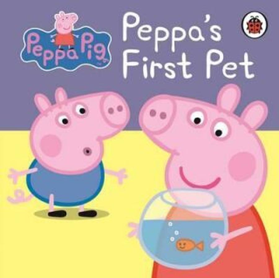 Peppa Pig: Peppa´s First Pet My First Storybook Book