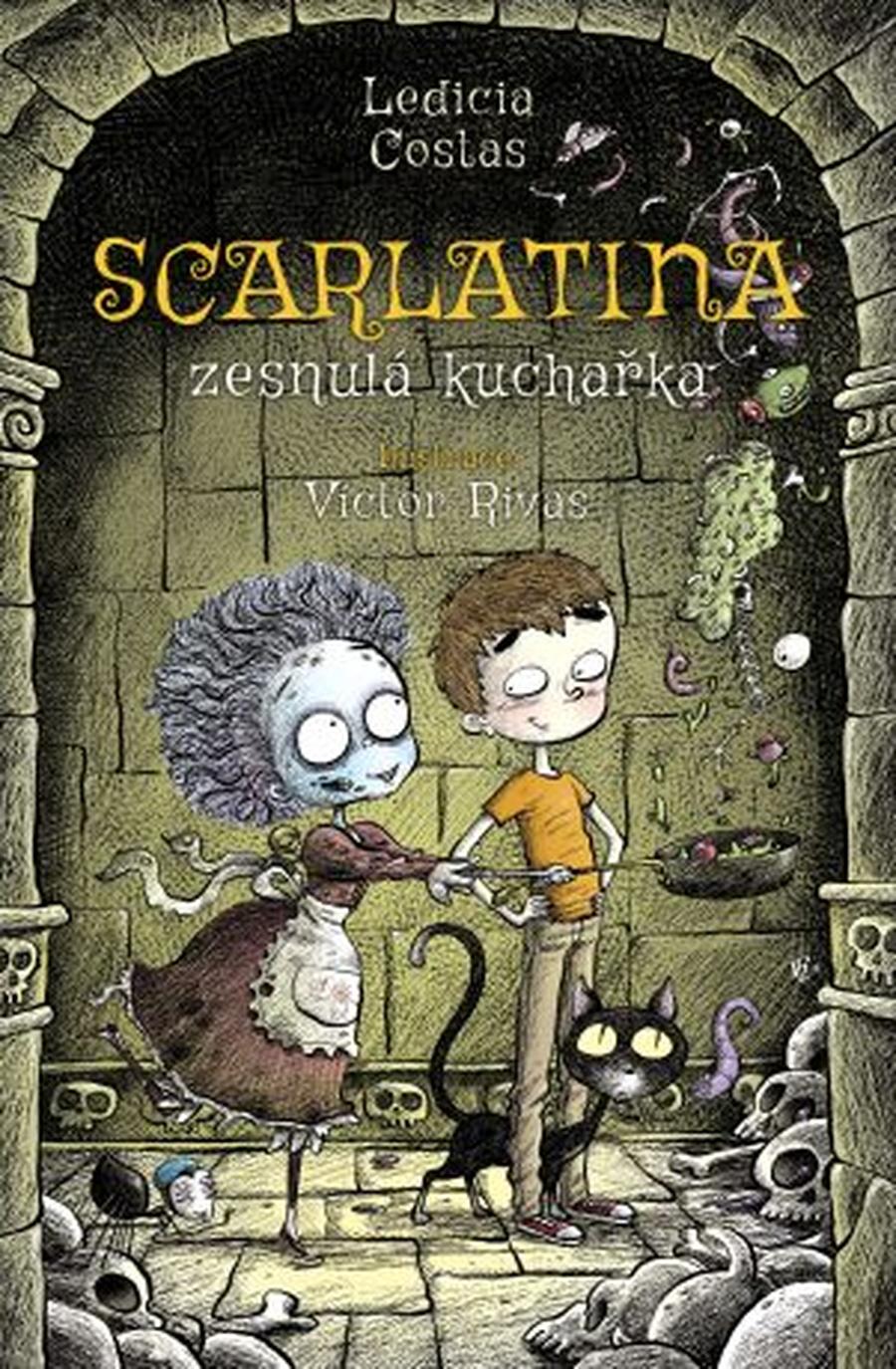 Scarlatina: Zesnulá kuchařka  - Ledicia Costas