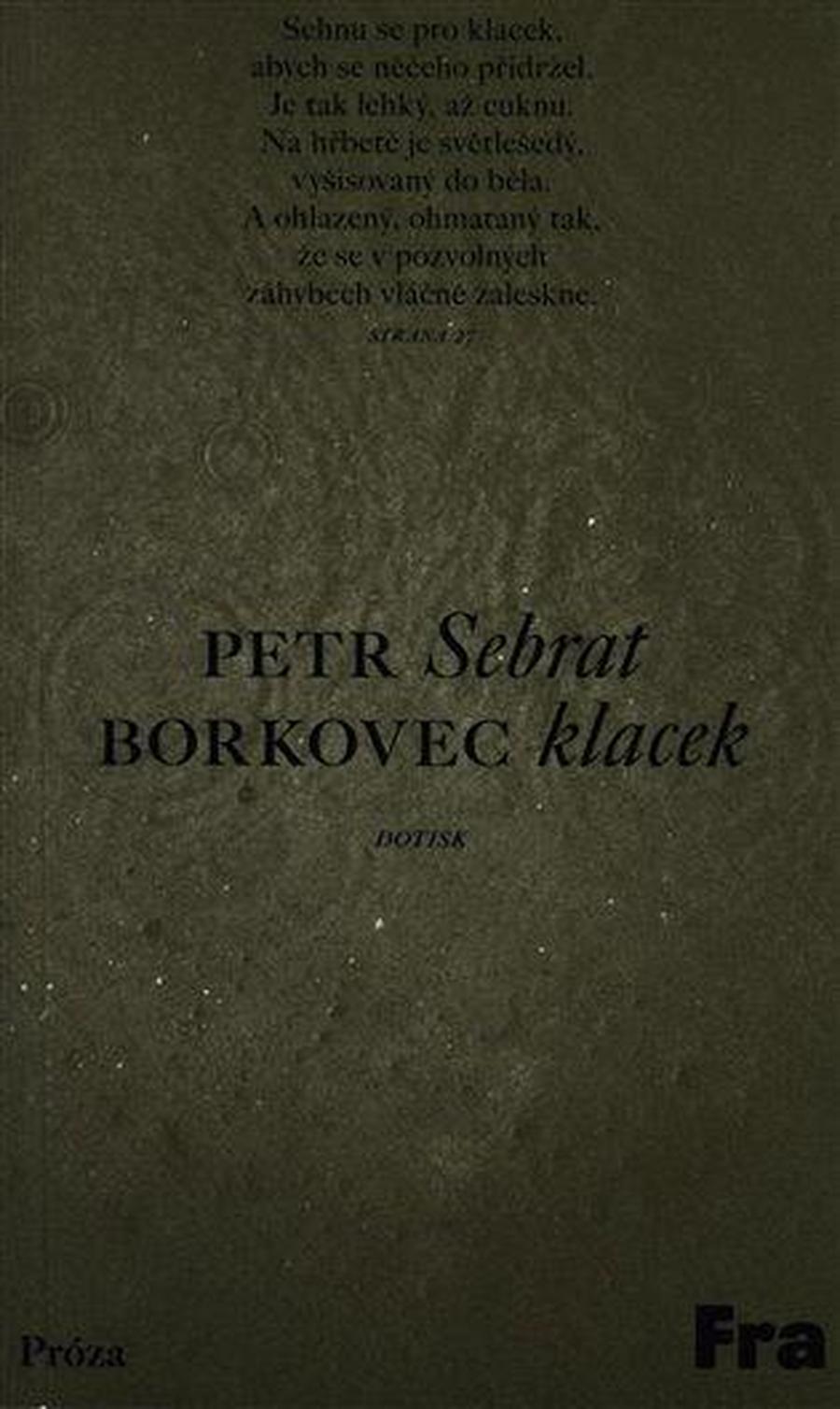 Sebrat klacek - Borkovec Petr