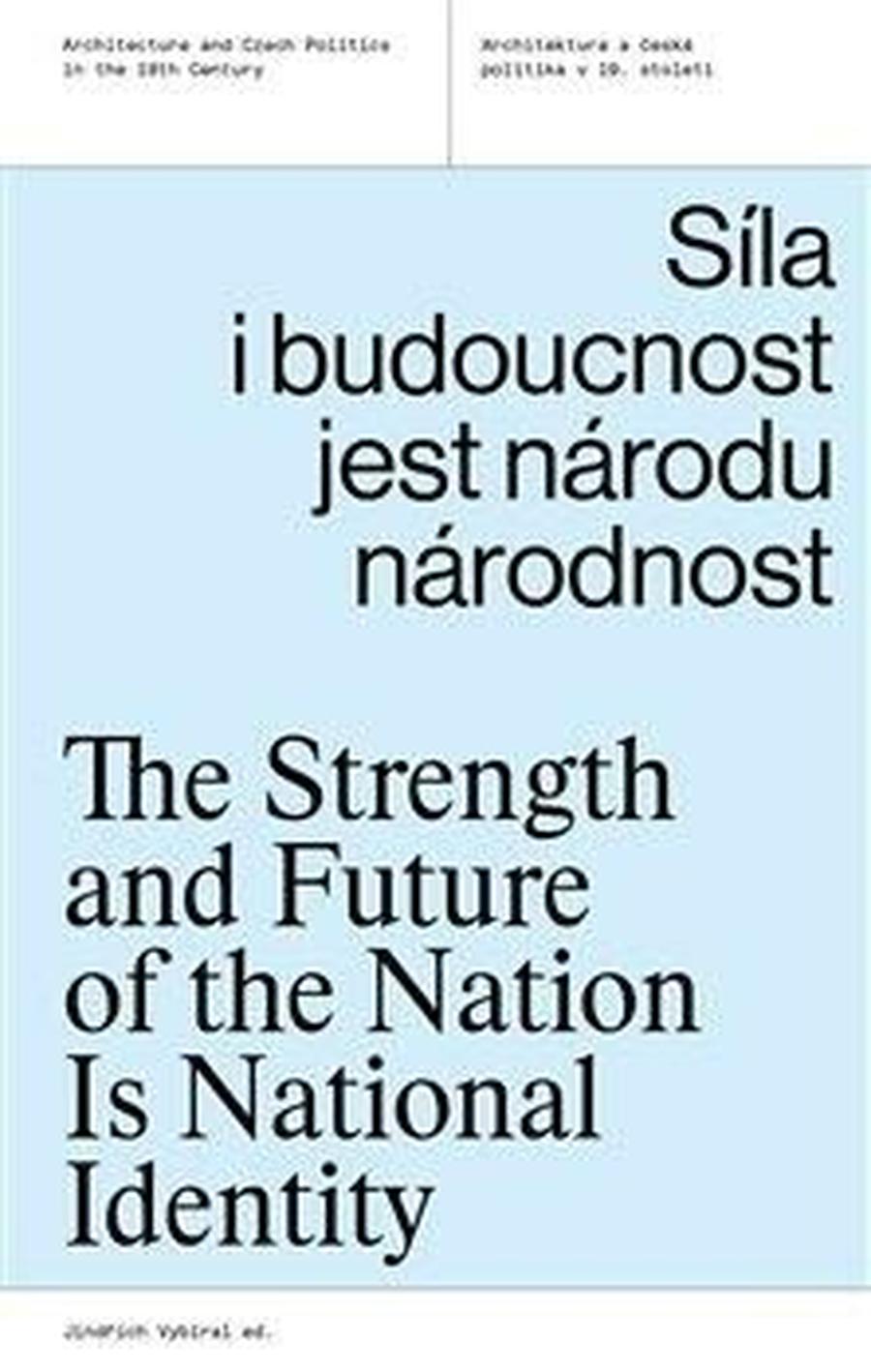 Síla i budoucnost jest národu národnost - Jindřich Vybíral