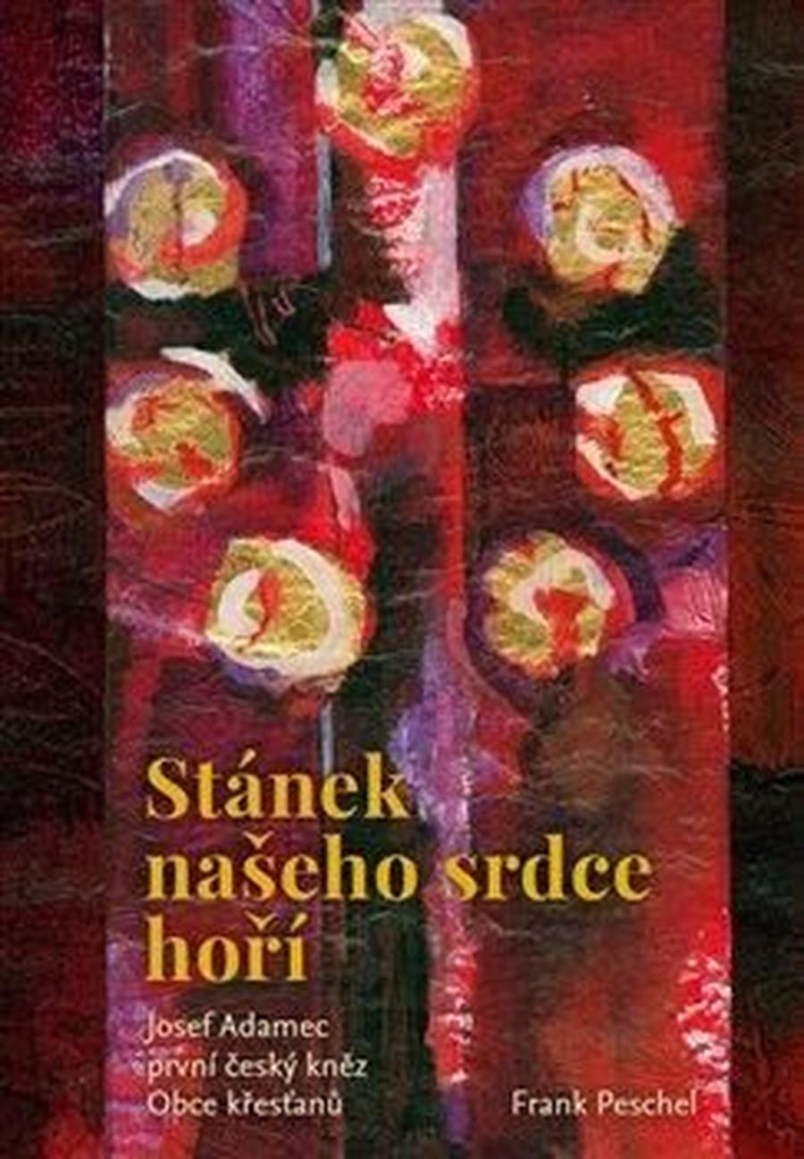 Stánek našeho srdce hoří - Frank Peschel