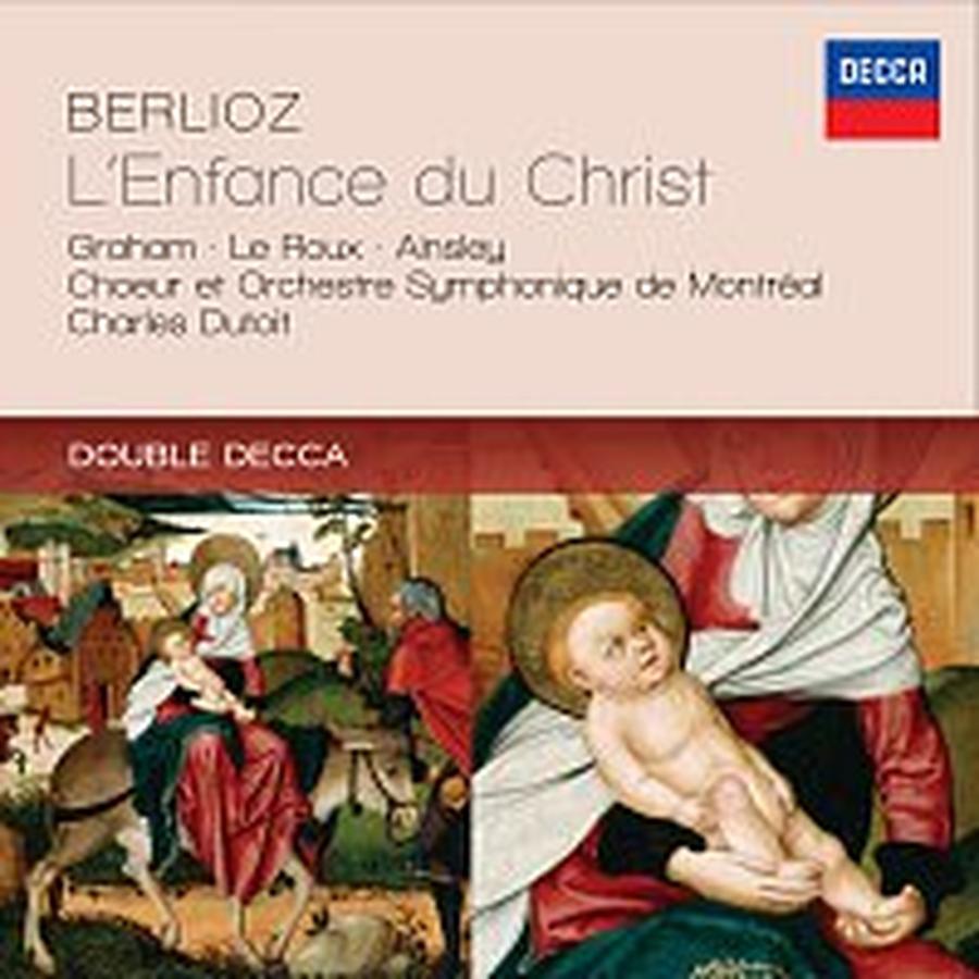 Susan Graham, Francois Le Roux, John Mark Ainsley, Charles Dutoit – Berlioz: L'Enfance du Christ CD