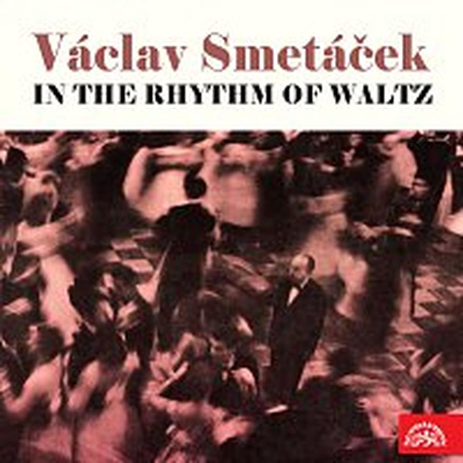 Symfonický orchestr hl.m. Prahy , Václav Smetáček – Václav Smetáček. V rytmu valčíku