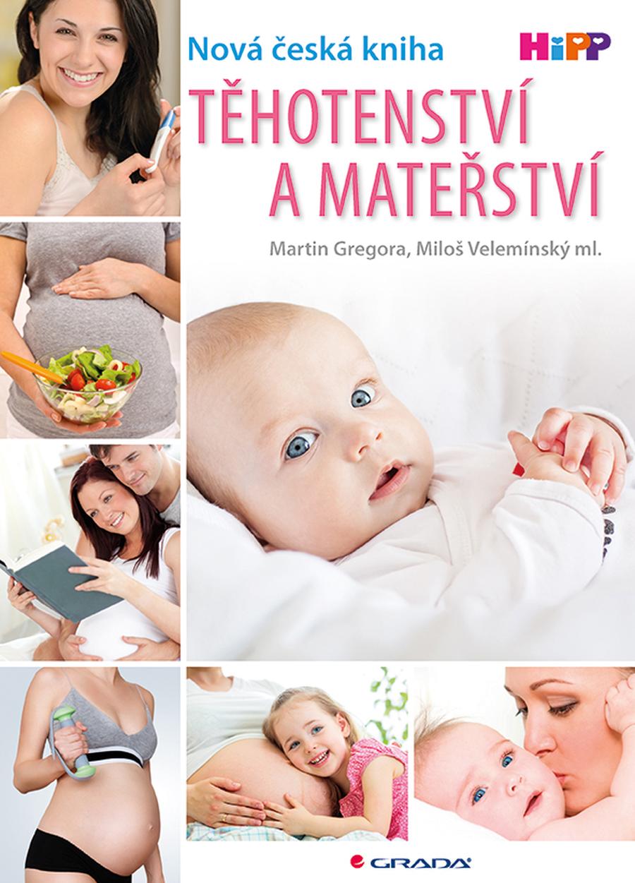 Těhotenství a mateřství, Gregora Martin