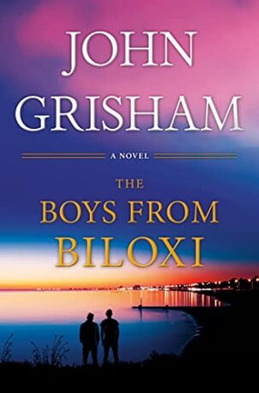 The Boys from Biloxi  - John Grisham