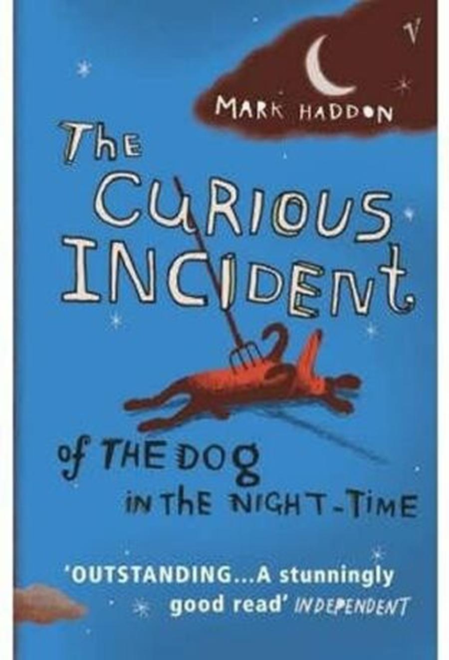 The Curious Incident of the Dog in the Night-time - Mark Haddon