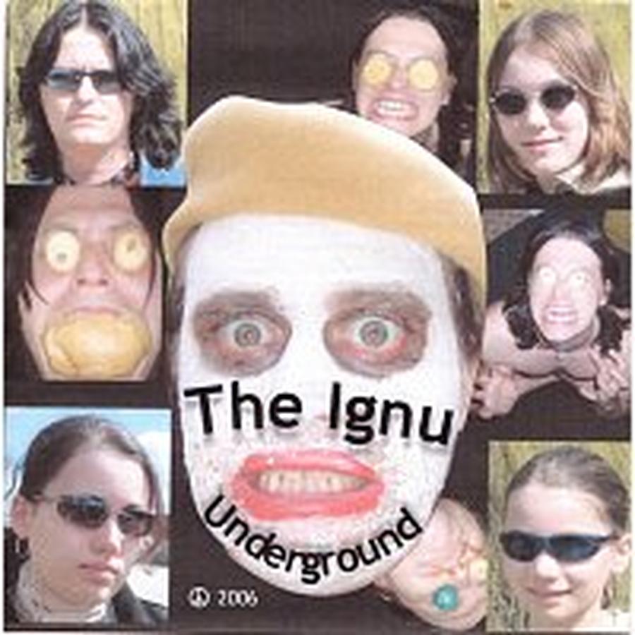 The Ignu Underground – The Ignu Underground 2006