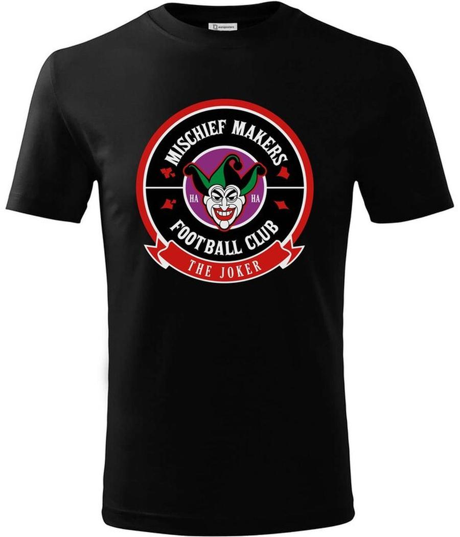 Tričko The Joker - Maschief Makers Football Club