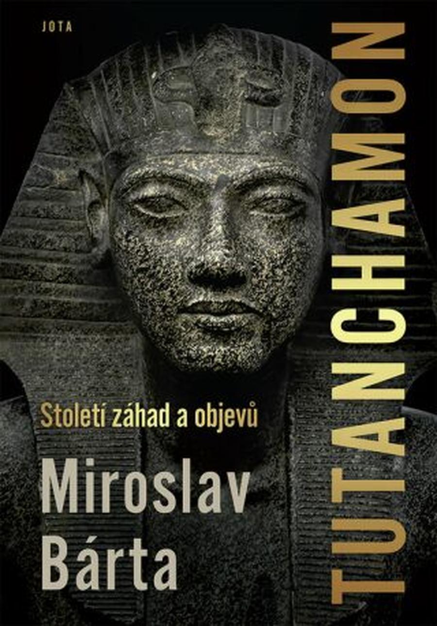 Tutanchamon  - Miroslav Bárta