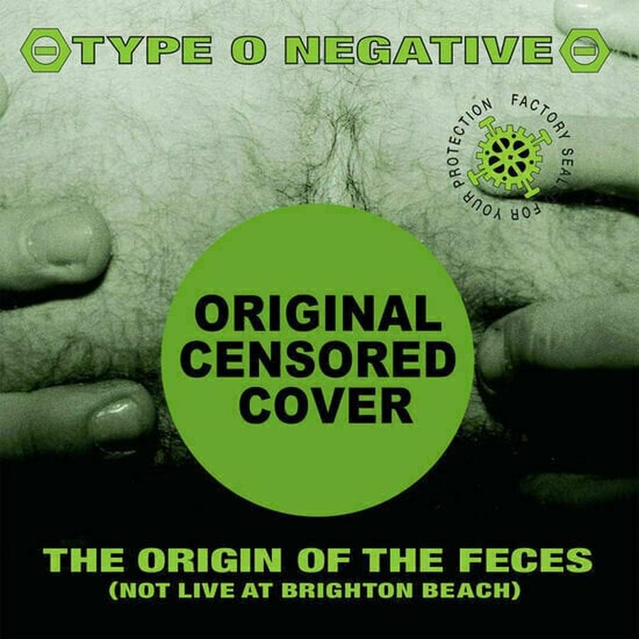 Type O Negative - The Origin Of The Feces