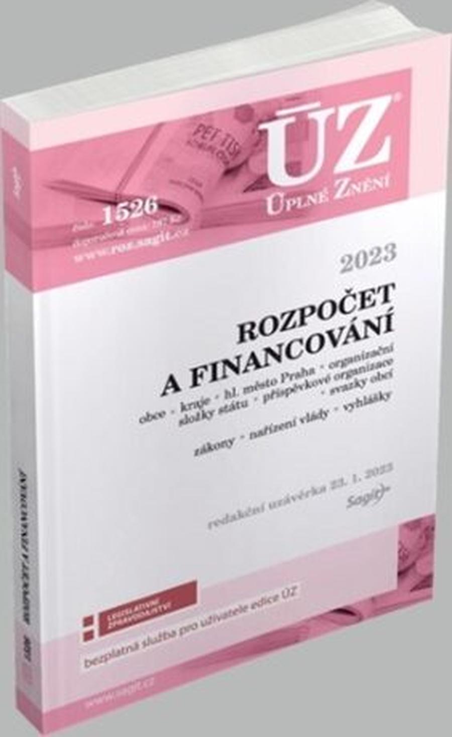 ÚZ 1526 Rozpočet a financování územních samosprávných celků, organizačních složek státu, příspěvkových organizací a dalších institucí, 2023