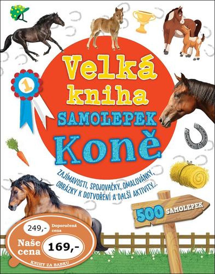 Velká kniha samolepek Koně