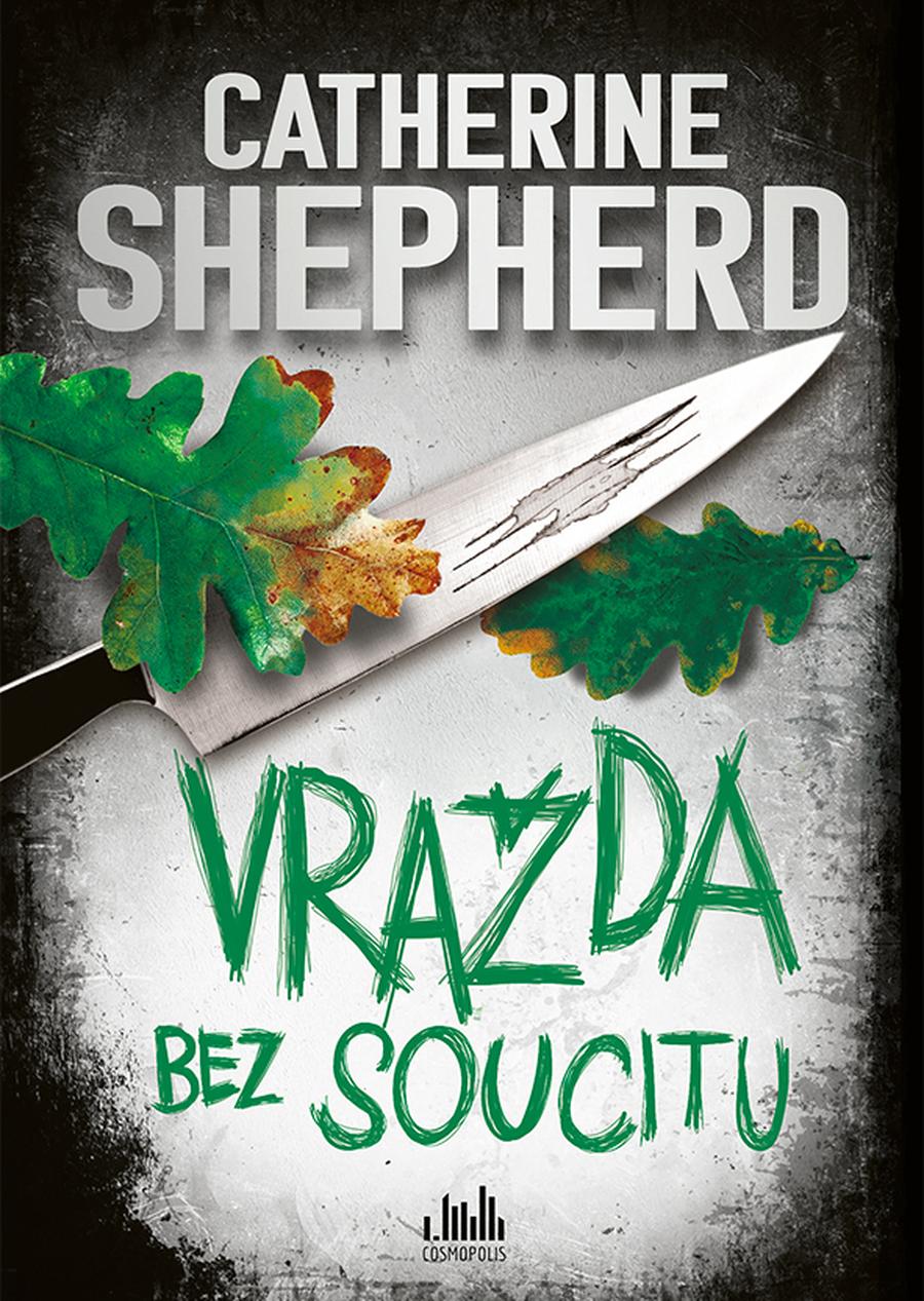 Vražda bez soucitu, Shepherd Catherine