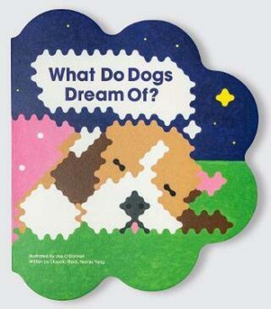 What Do Dogs Dream Of? - Yeonju Yang, Claudia Ripol