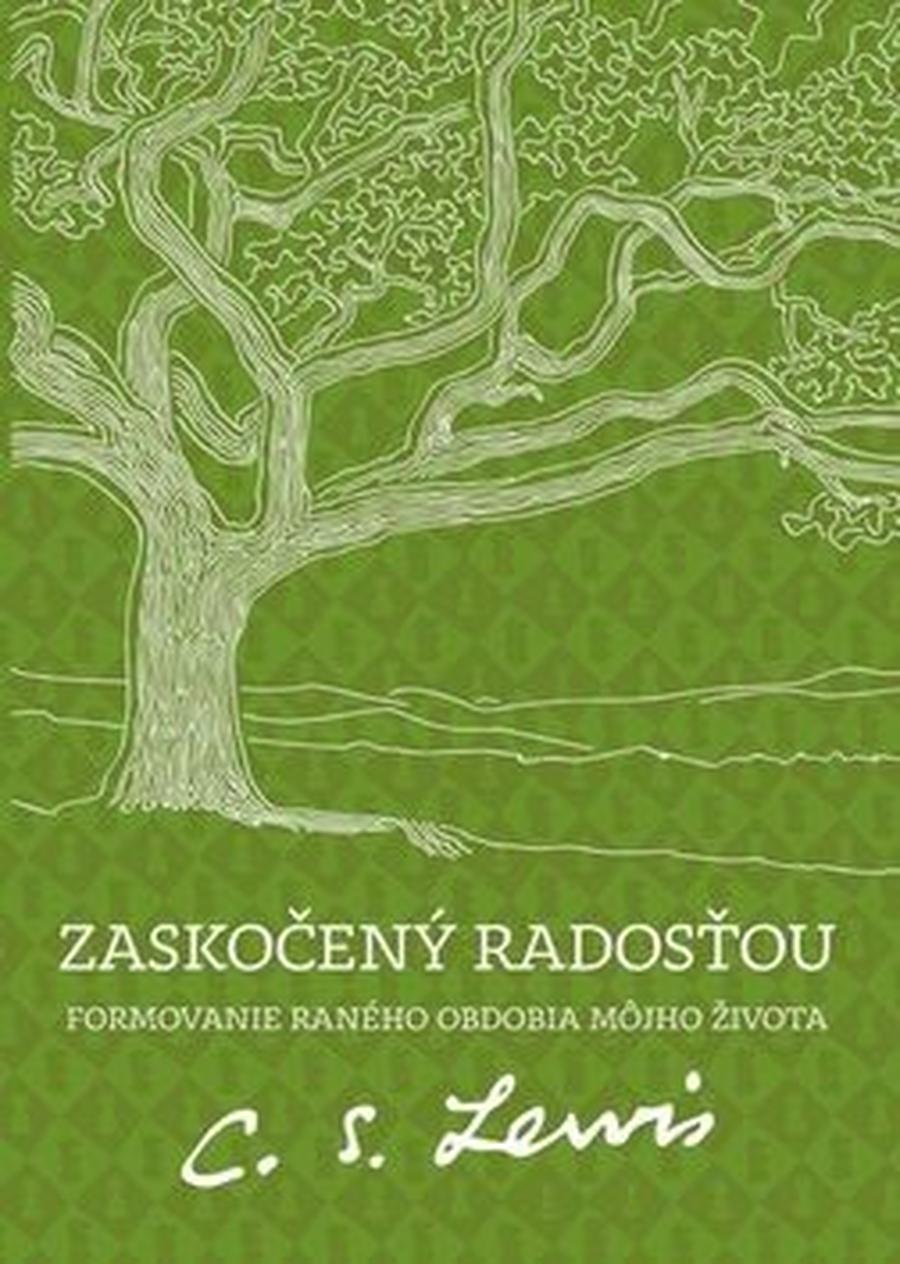 Zaskočený radosťou - C.S. Lewis