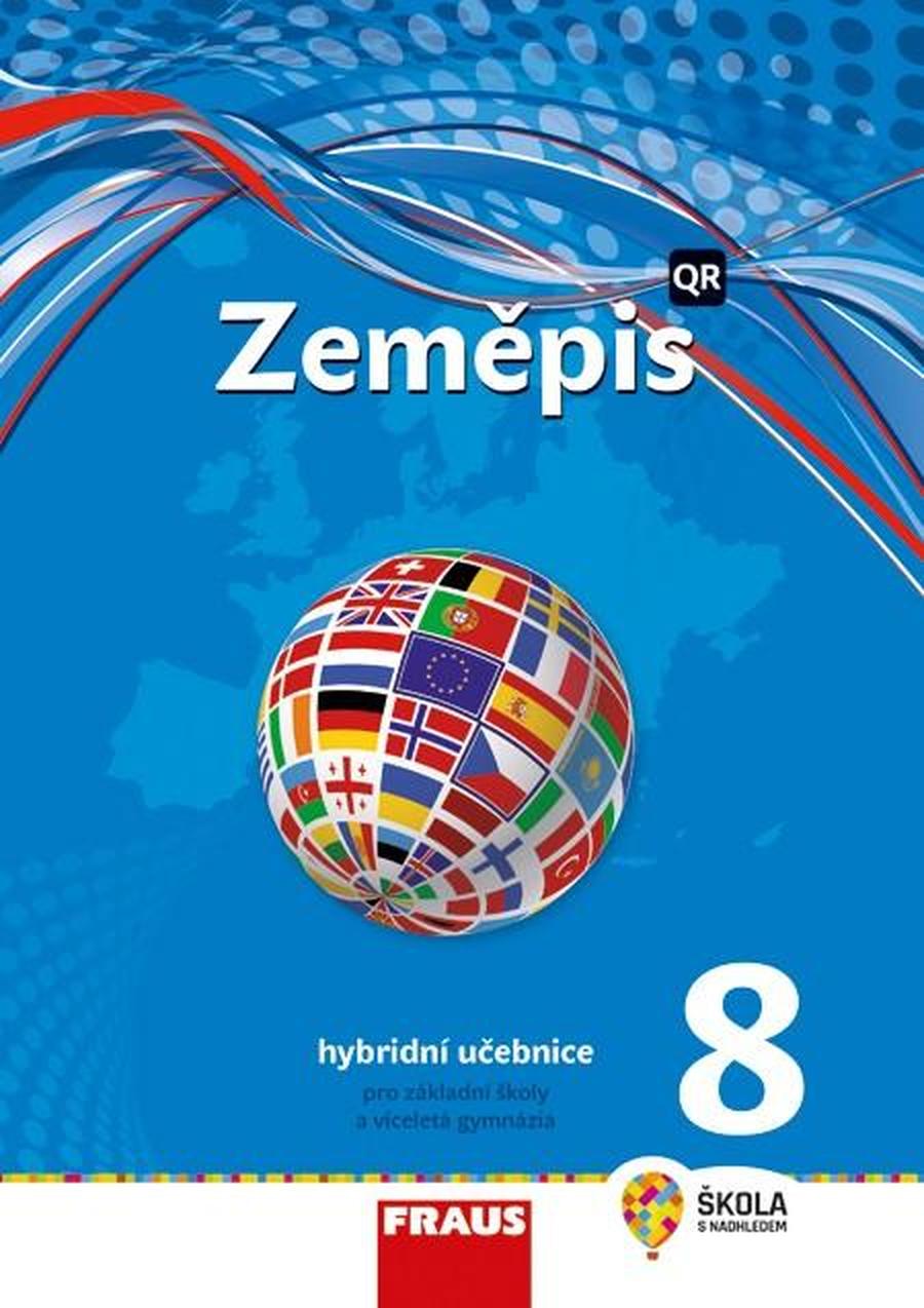 Zeměpis 8 - nová generace -- Hybridní učebnice