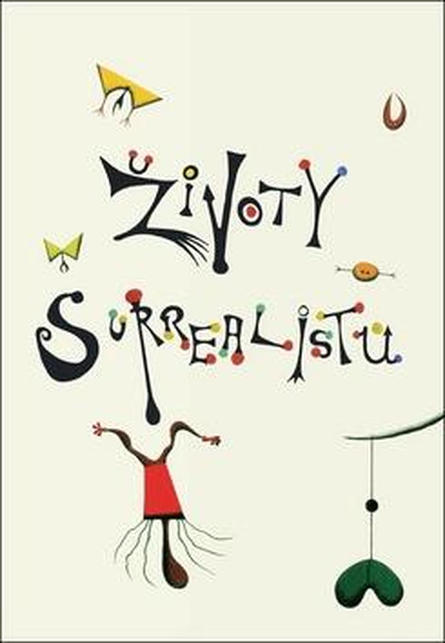 Životy surrealistů - Morris Desmond