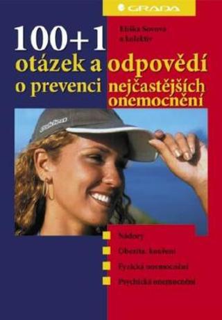 100+1 otázek a odpovědí o prevenci nejčastějších onemocnění - Eliška Sovová - e-kniha