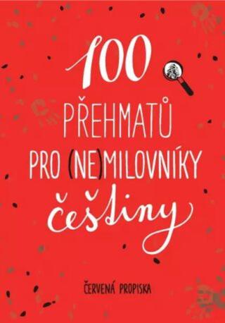 100 přehmatů pro (ne)milovníky češtiny - Červená propiska