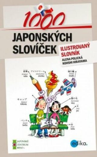 1000 japonských slovíček - Alena Polická, Kohshi Hirayama - e-kniha