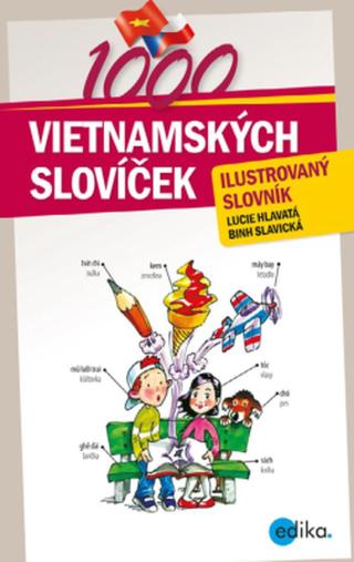 1000 vietnamských slovíček - Lucie Hlavatá, Nguyen Thi Binh Slavická - e-kniha