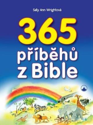 365 příběhů z Bible - Sally Ann Wright