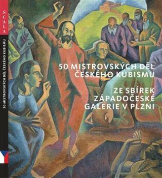 50 mistrovských děl českého kubismu ze sbírek Západočeské galerie v Plzni - Roman Musil, Marie Rakušanová, Alena Pomajzlová, Ivana Skálová