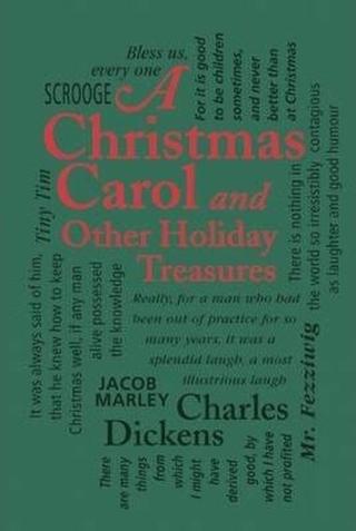 A Christmas Carol : And Other Holiday Treasures - Charles Dickens