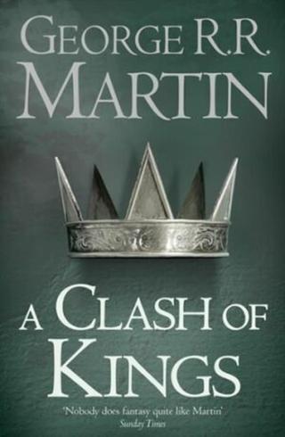 A Clash of Kings  - George R.R. Martin